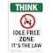 Signmission OSHA THINK, 7" Width, Rigid Plastic, 7" W, 10" L, Portrait, Idle Free Zone It's Law OS-TS-P-710-V-11905 - alternate 1